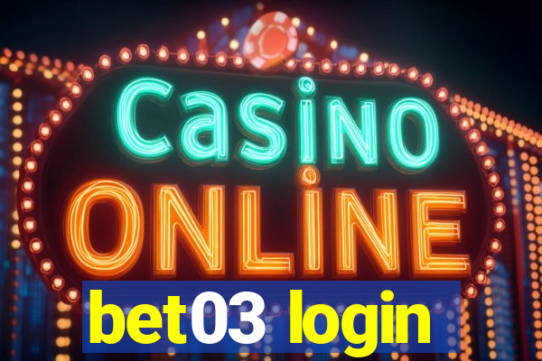 bet03 login